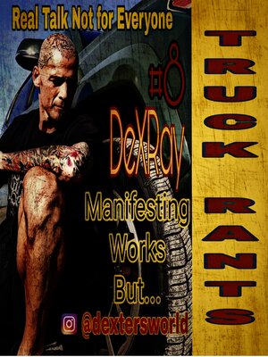cover image of Truck Rants--Manifesting Works But...